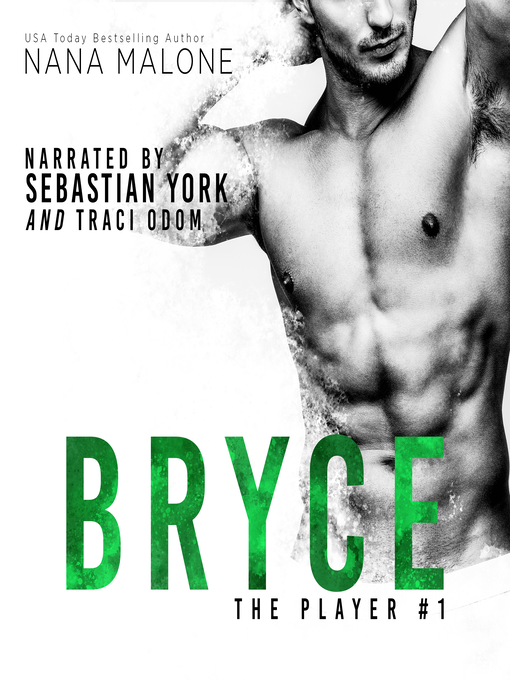 Title details for Bryce by Nana Malone - Available